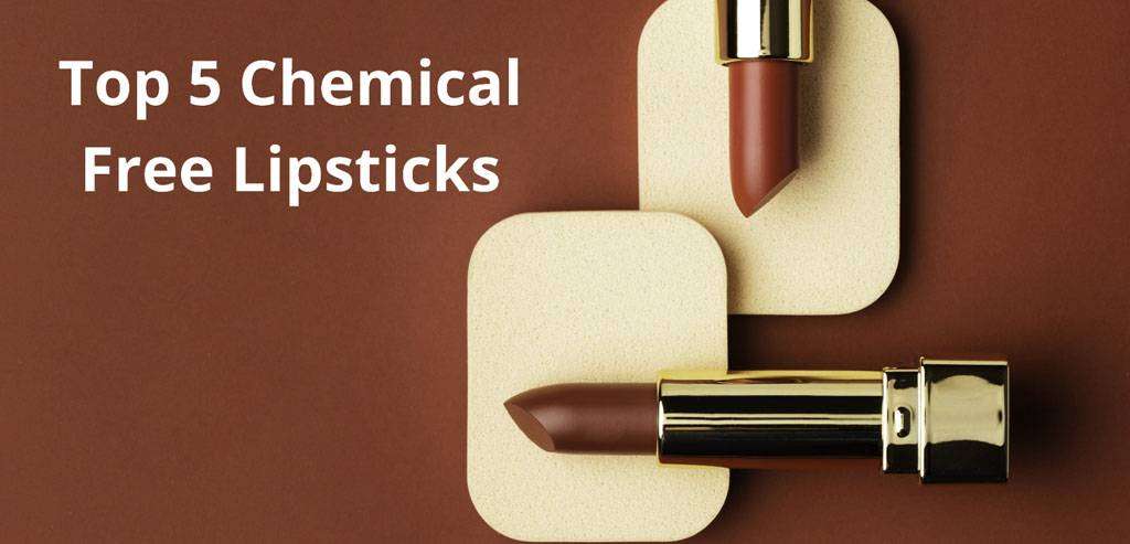 Chemical Free Lipsticks